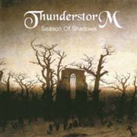 Thunderstorm (ROU) : Season of Shadows